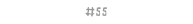 #55